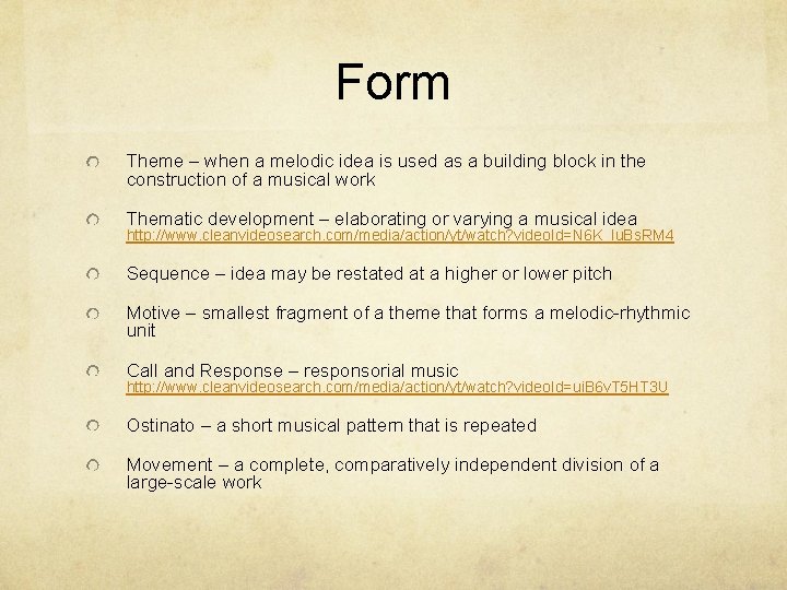 Form Theme – when a melodic idea is used as a building block in