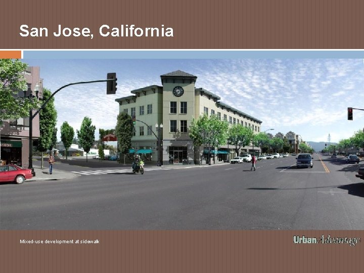 San Jose, California Mixed-use development at sidewalk San Jose, California Mixed-use development at sidewalk
