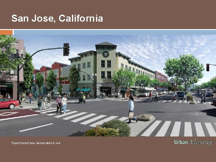 San Jose, California Rapid transit lane demarcated in red San Jose, California Rapid transit lane demarcated in red