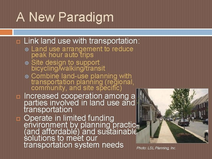 A New Paradigm Link land use with transportation: Land use arrangement to reduce peak A New Paradigm Link land use with transportation: Land use arrangement to reduce peak