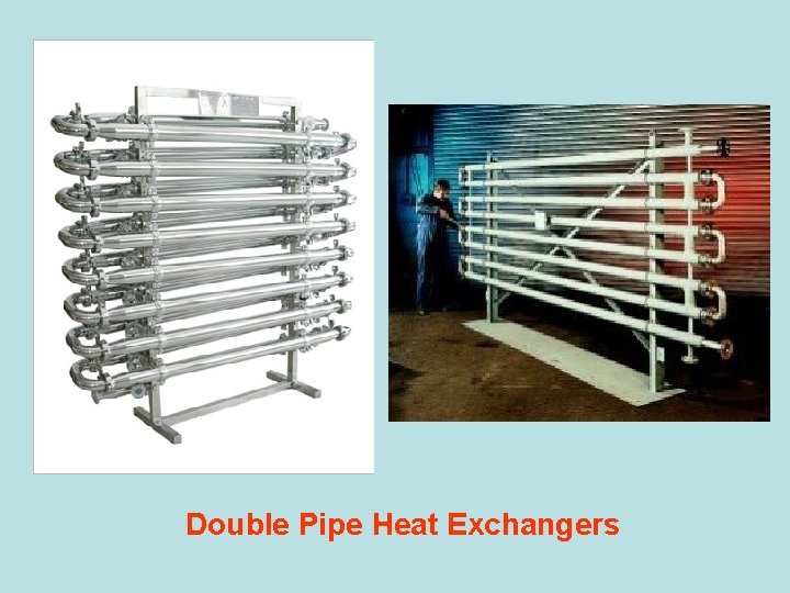 Double Pipe Heat Exchangers 