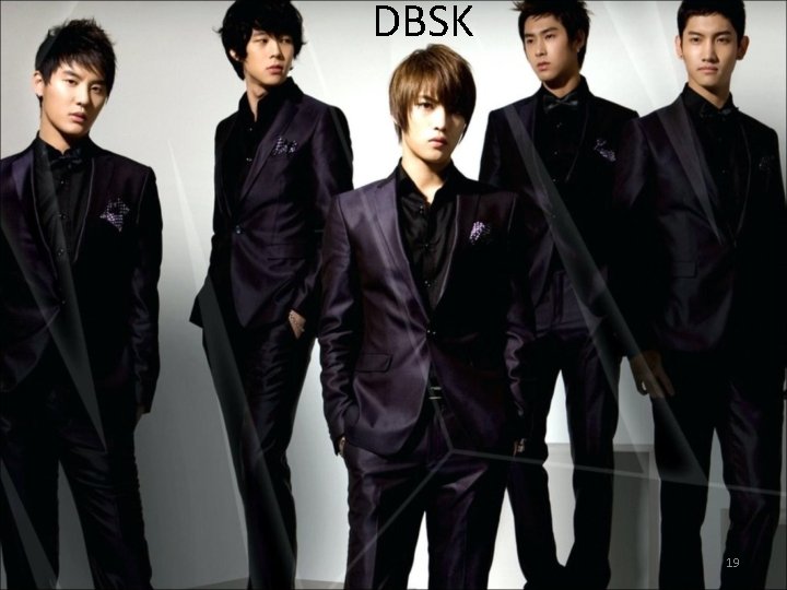 DBSK 19 