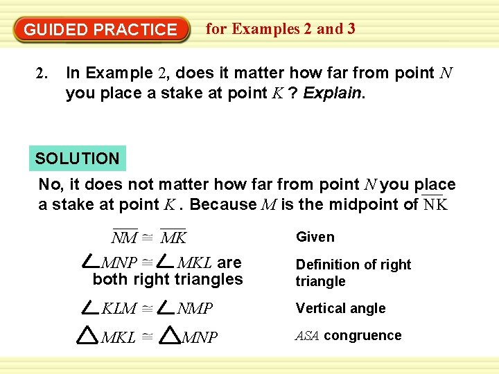 GUIDED PRACTICE for Examples 2 and 3 2. In Example 2, does it matter