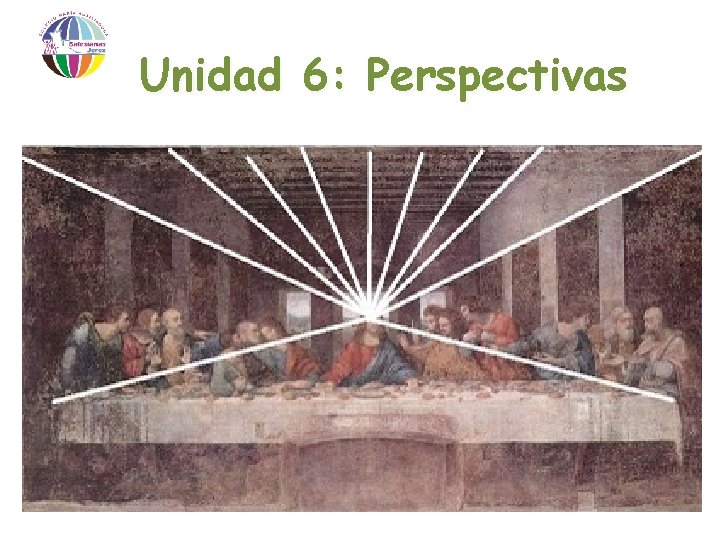 Unidad 6: Perspectivas 