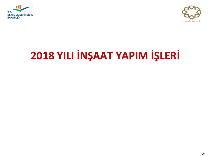 2018 YILI İNŞAAT YAPIM İŞLERİ 20 