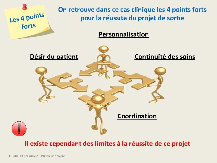 ts in Les 4 po forts On retrouve dans ce cas clinique les 4
