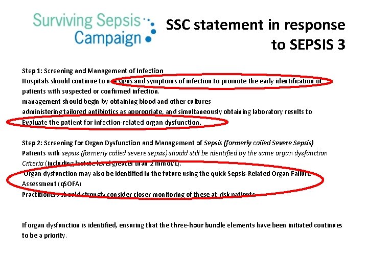 SSC statement in response to SEPSIS 3 Step 1: Screening and Management of Infection SSC statement in response to SEPSIS 3 Step 1: Screening and Management of Infection