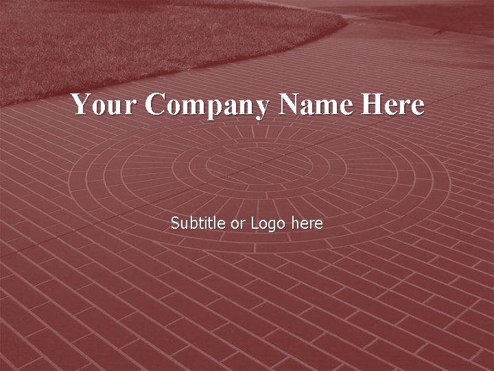 Your Company Name Here Subtitle or Logo here 