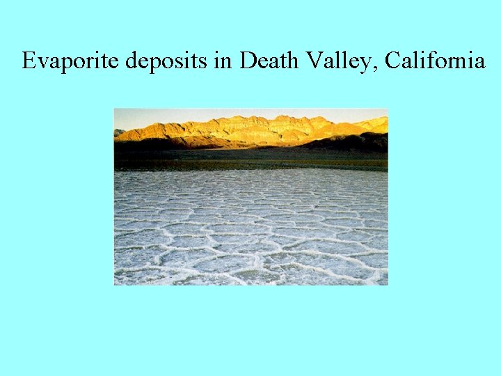 Evaporite deposits in Death Valley, California 