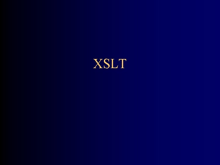 XSLT 