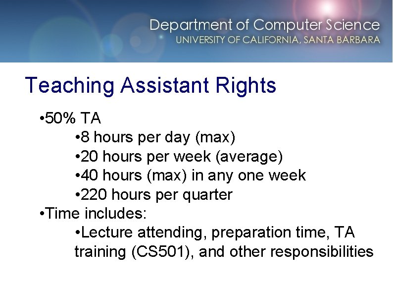 Teaching Assistant Rights • 50% TA • 8 hours per day (max) • 20