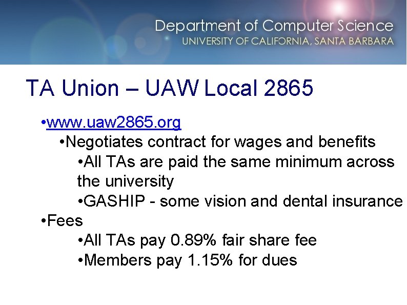 TA Union – UAW Local 2865 • www. uaw 2865. org • Negotiates contract