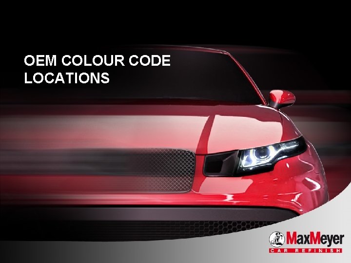 OEM COLOUR CODE LOCATIONS 