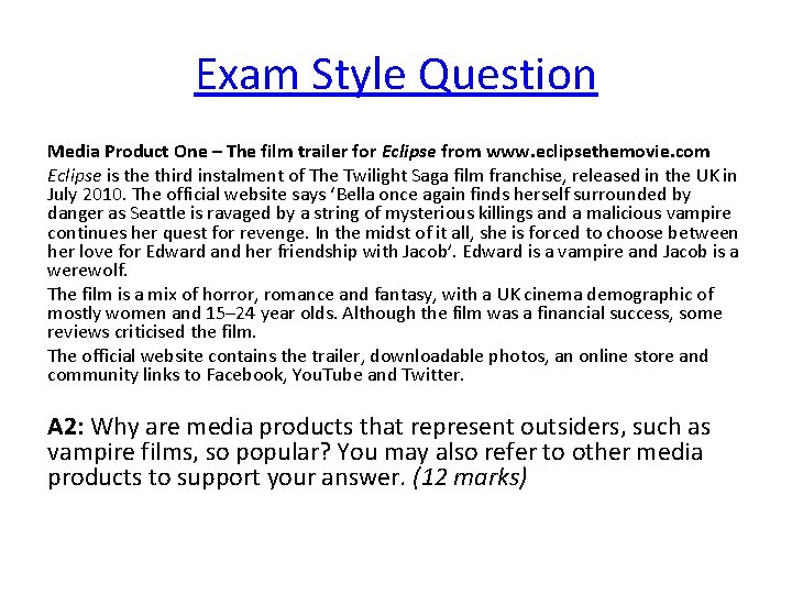 Exam Style Question Media Product One – The film trailer for Eclipse from www.