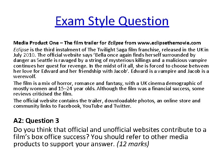 Exam Style Question Media Product One – The film trailer for Eclipse from www.