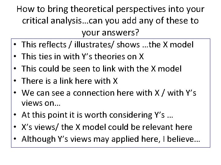 How to bring theoretical perspectives into your critical analysis…can you add any of these