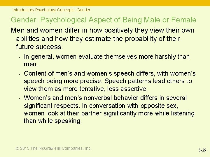 Introductory Psychology Concepts: Gender: Psychological Aspect of Being Male or Female Men and women