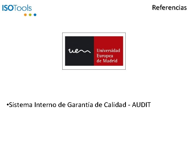 Referencias • Sistema Interno de Garantía de Calidad - AUDIT 