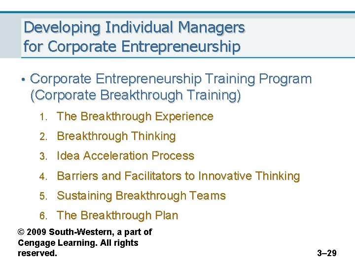 Developing Individual Managers for Corporate Entrepreneurship • Corporate Entrepreneurship Training Program (Corporate Breakthrough Training)
