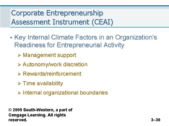 Corporate Entrepreneurship Assessment Instrument (CEAI) • Key Internal Climate Factors in an Organization’s Readiness