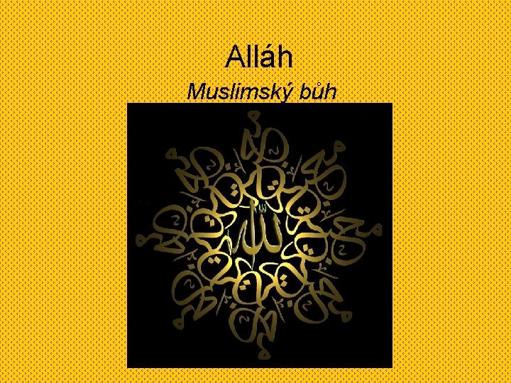 Alláh Muslimský bůh 
