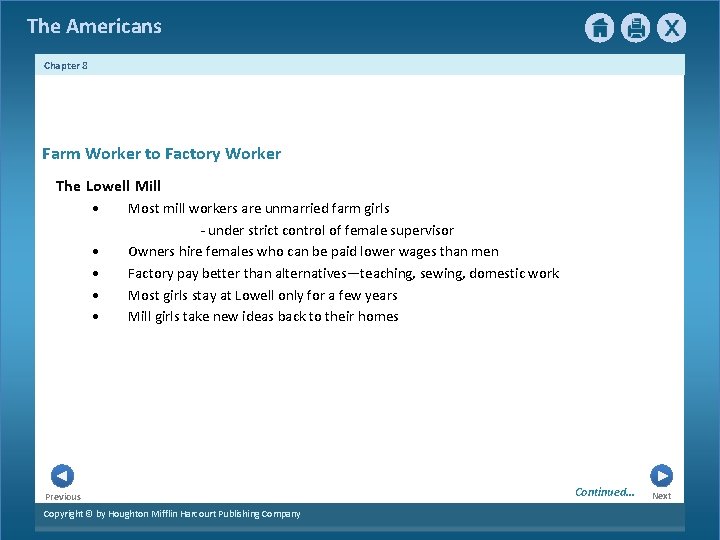 The Americans Chapter 8 Farm Worker to Factory Worker The Lowell Mill • •