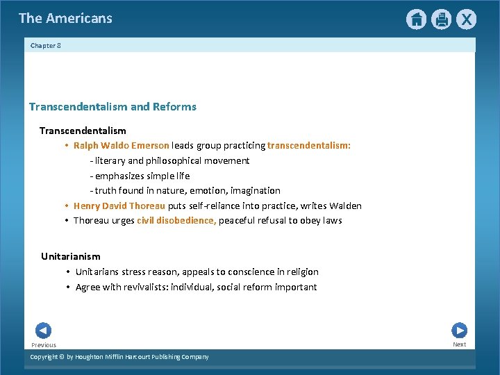 The Americans Chapter 8 Transcendentalism and Reforms Transcendentalism • Ralph Waldo Emerson leads group