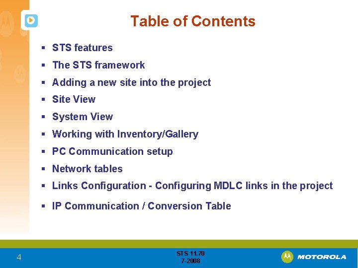 Table of Contents § STS features § The STS framework § Adding a new