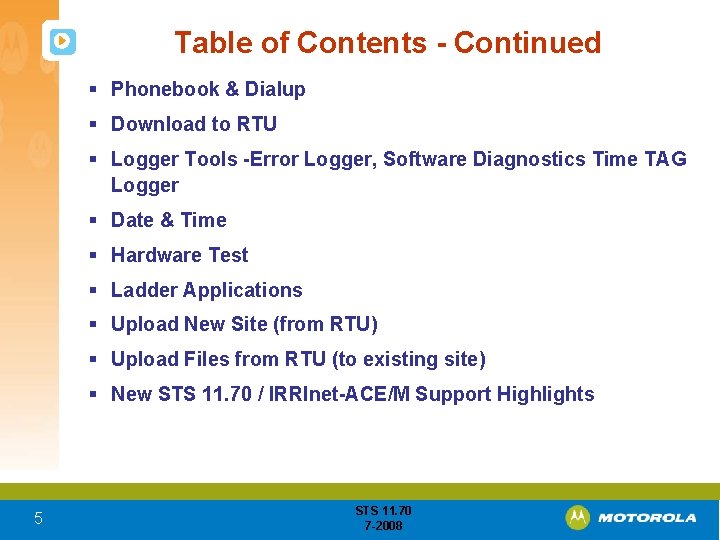 Table of Contents - Continued § Phonebook & Dialup § Download to RTU §