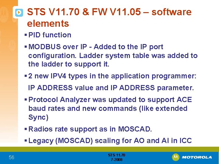 STS V 11. 70 & FW V 11. 05 – software elements § PID