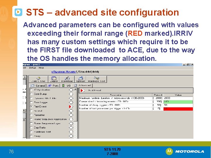 STS – advanced site configuration Advanced parameters can be configured with values exceeding their