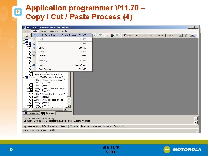 Application programmer V 11. 70 – Copy / Cut / Paste Process (4) 98