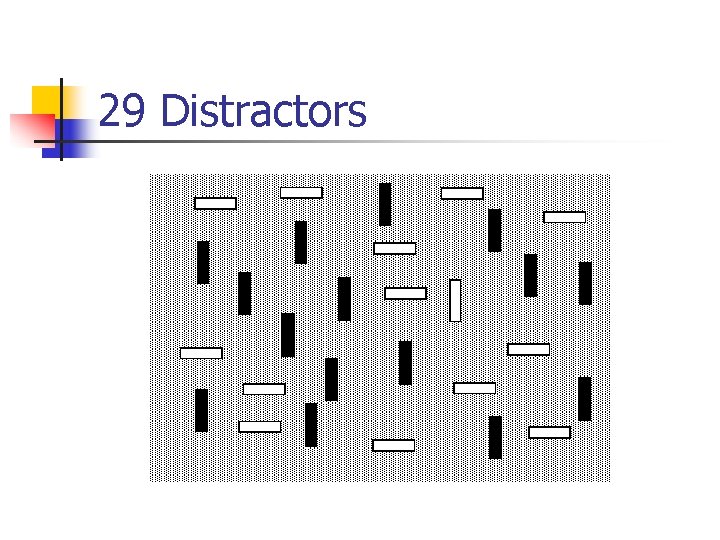 29 Distractors 