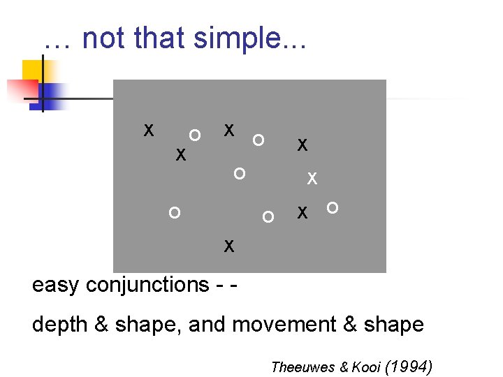 … not that simple. . . X O X O X easy conjunctions -