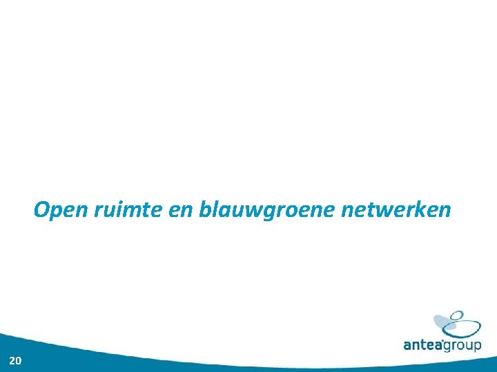 Open ruimte en blauwgroene netwerken 20 