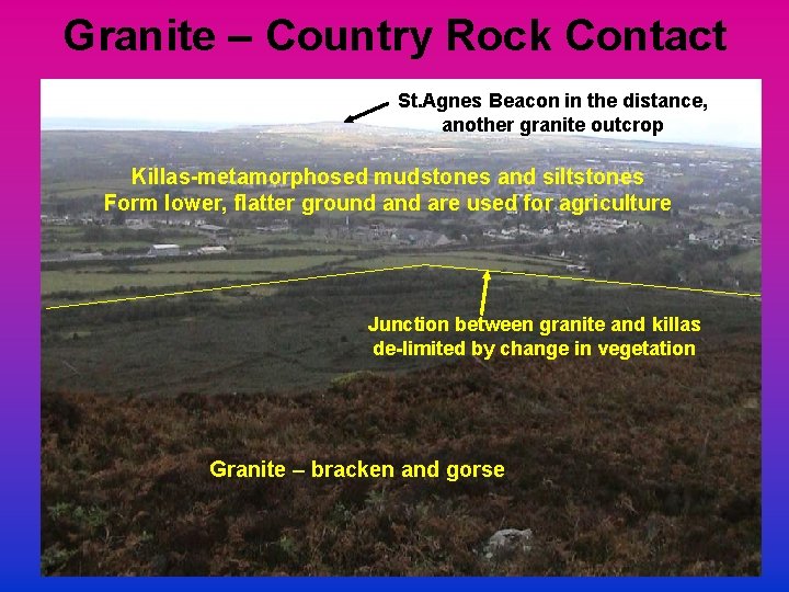 Granite – Country Rock Contact St. Agnes Beacon in the distance, another granite outcrop