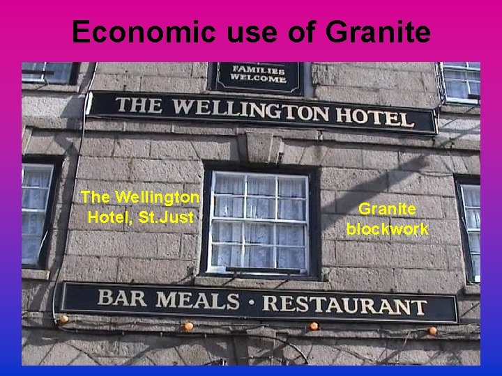 Economic use of Granite The Wellington Hotel, St. Just Granite blockwork 