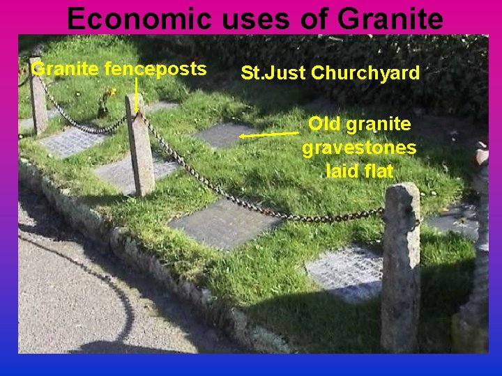 Economic uses of Granite fenceposts St. Just Churchyard Old granite gravestones laid flat 