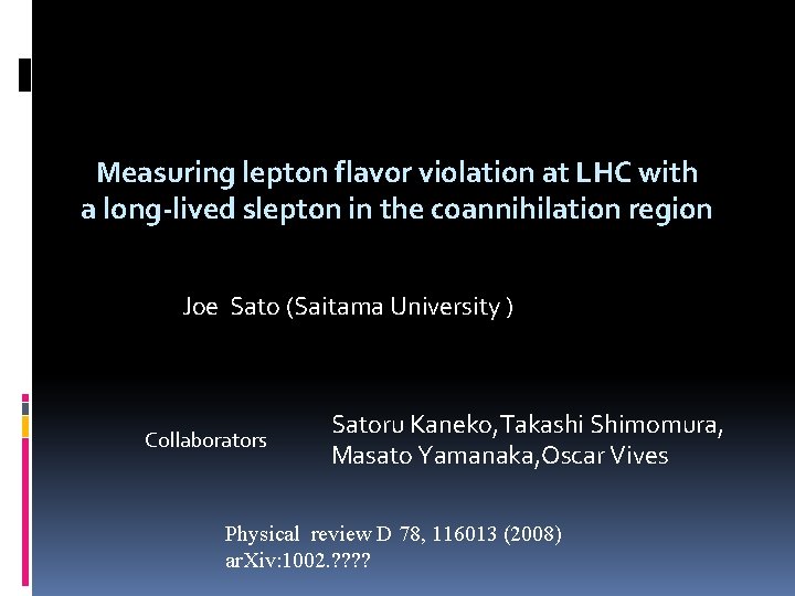 Measuring lepton flavor violation at LHC with a long-lived slepton in the coannihilation region