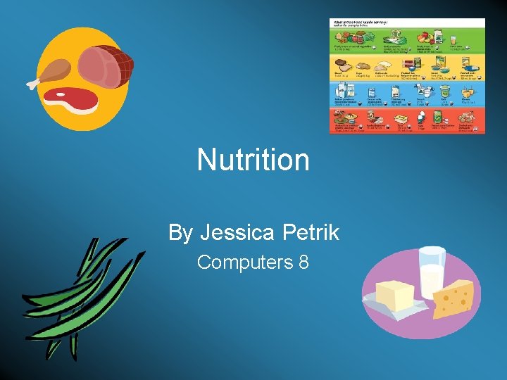 Nutrition By Jessica Petrik Computers 8 