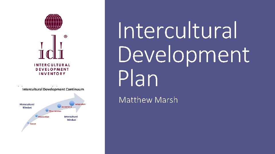 Intercultural Development Plan Matthew Marsh 