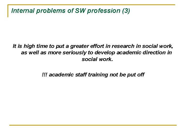 Internal problems of SW profession (3) It is high time to put a greater