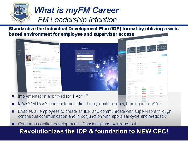 What is my. FM Career FM Leadership Intention: Standardize the Individual Development Plan (IDP)