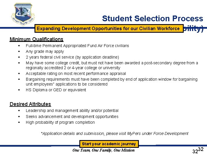 Student Selection Process Expanding Development Opportunities for (Student our Civilian Workforce Eligibility) Minimum Qualifications