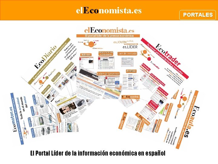 el. Economista. es El Portal Líder de la información económica en español PORTALES 