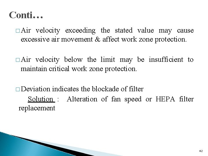 Conti… � Air velocity exceeding the stated value may cause excessive air movement & Conti… � Air velocity exceeding the stated value may cause excessive air movement &