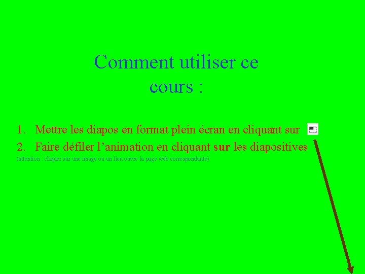 déce mbre 20 Comment utiliser ce cours : 1. Mettre les diapos en format