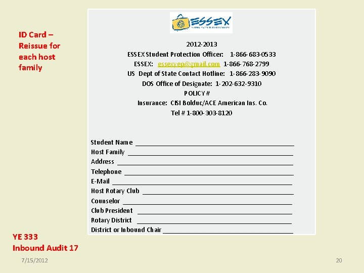 ID Card – Reissue for each host family YE 333 Inbound Audit 17 ID Card – Reissue for each host family YE 333 Inbound Audit 17
