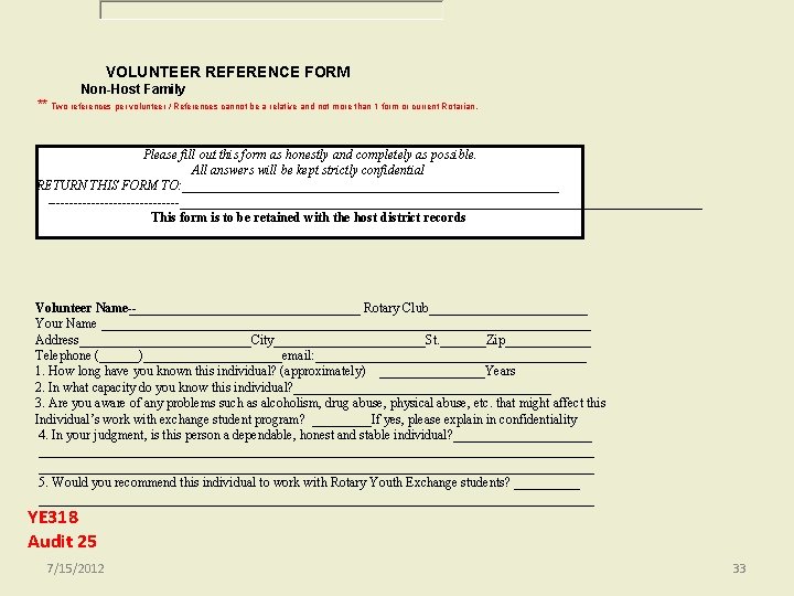 VOLUNTEER REFERENCE FORM Non-Host Family ** Two references per volunteer / References cannot be VOLUNTEER REFERENCE FORM Non-Host Family ** Two references per volunteer / References cannot be