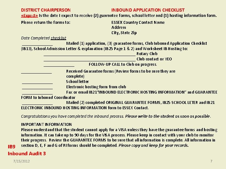 DISTRICT CHAIRPERSON INBOUND APPLICATION CHECKLIST Please return the forms to: ESSEX Country Contact Name DISTRICT CHAIRPERSON INBOUND APPLICATION CHECKLIST Please return the forms to: ESSEX Country Contact Name